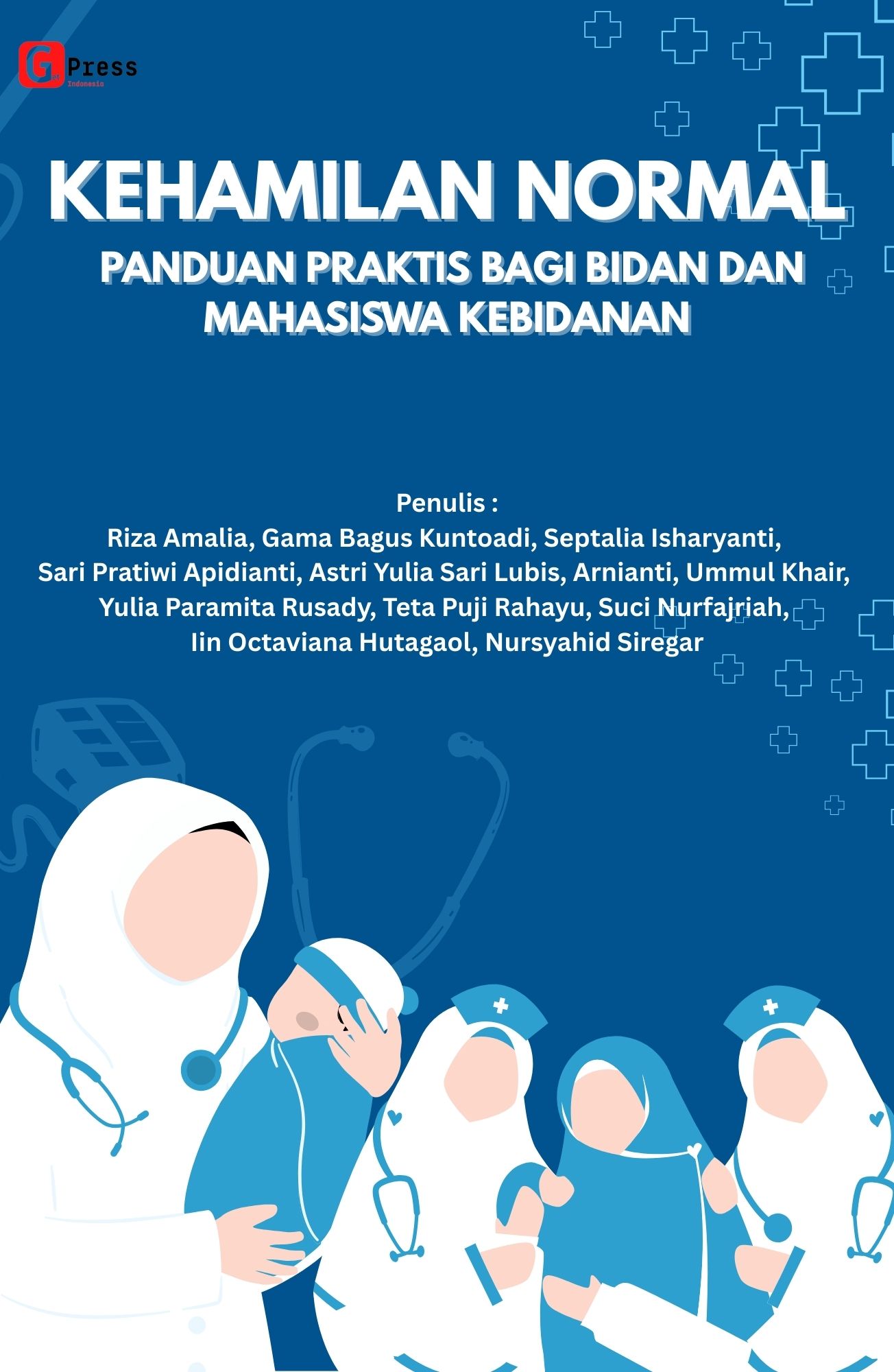 Kehamilan Normal: Panduan Praktis Bagi Kebidanan dan Mahasiswa Kebidanan
